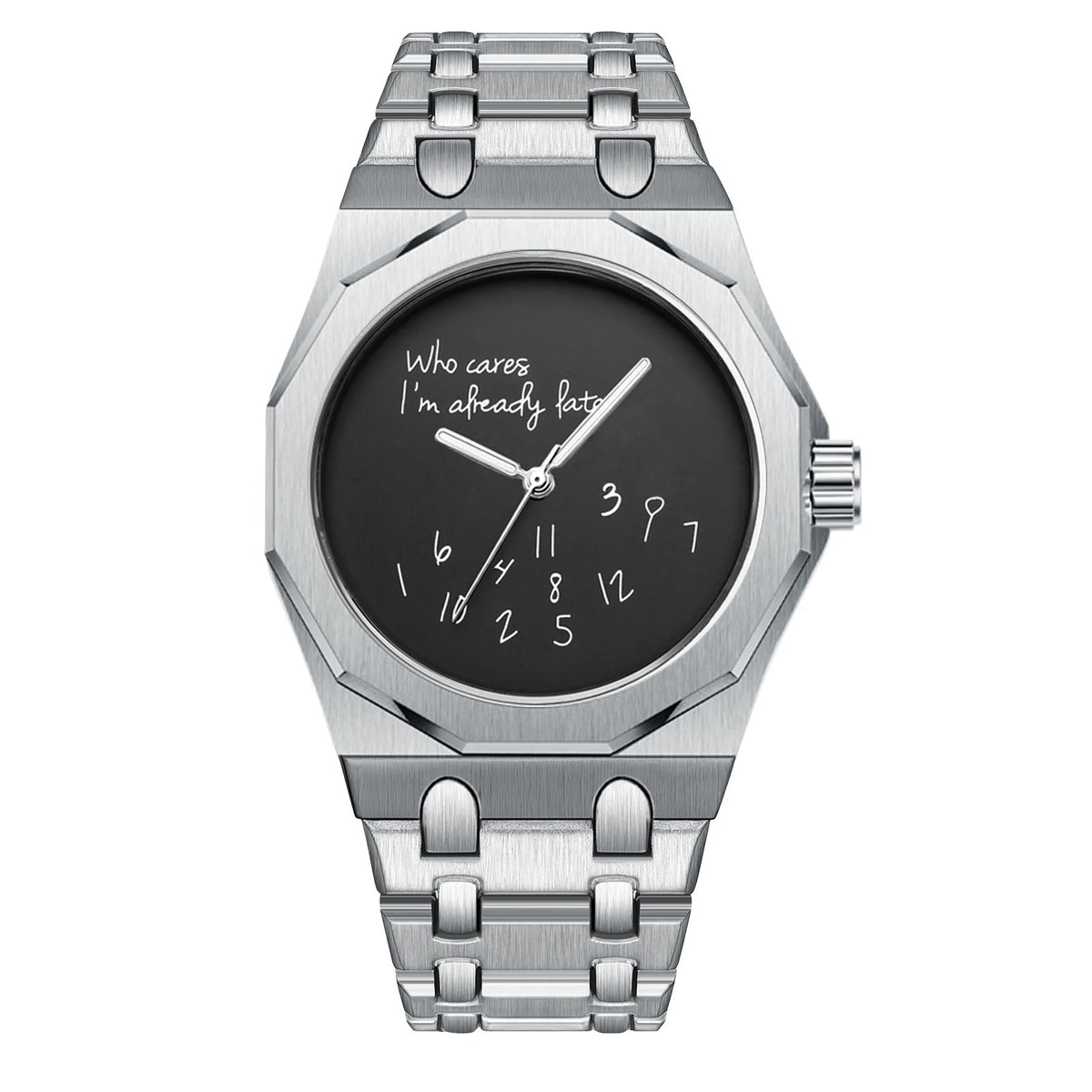 Octagonal watch with Who cares I'm already late dial, jumbled numerals, silver-tone, black dial, King Watch
